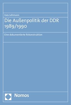 Die Außenpolitik der DDR 1989/1990