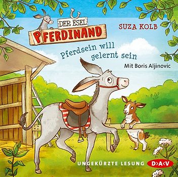 Der Esel Pferdinand – Teil 1: Pferdsein will gelernt sein
