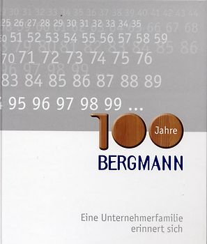 100 Jahre Bergmann