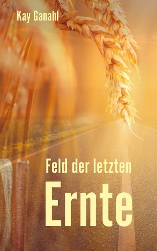 Feld der letzten Ernte