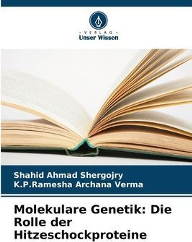 Molekulare Genetik: Die Rolle der Hitzeschockproteine