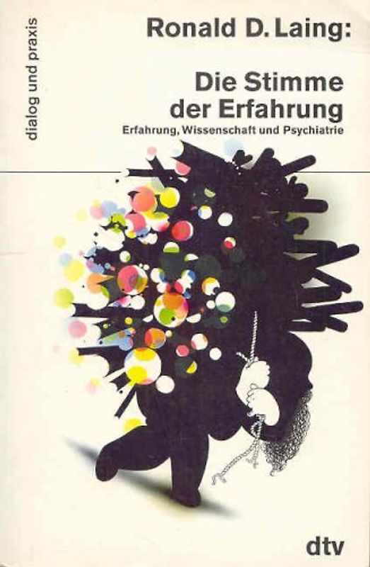 Die Stimme der Erfahrung. Erfahrung, Wissenschaft und Psychiatrie