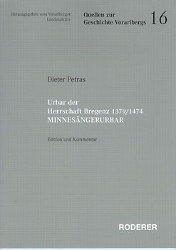 Urbar der Herrschaft Bregenz 1379 / 1474 Minnesängerurbar