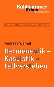Hermeneutik - Kasuistik - Fallverstehen