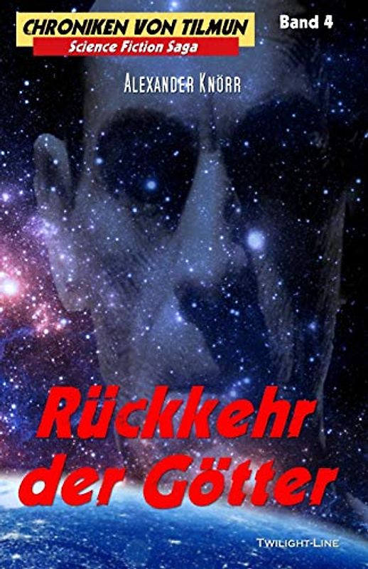Rückkehr der Götter (Chroniken von Tilmun, Band 4)