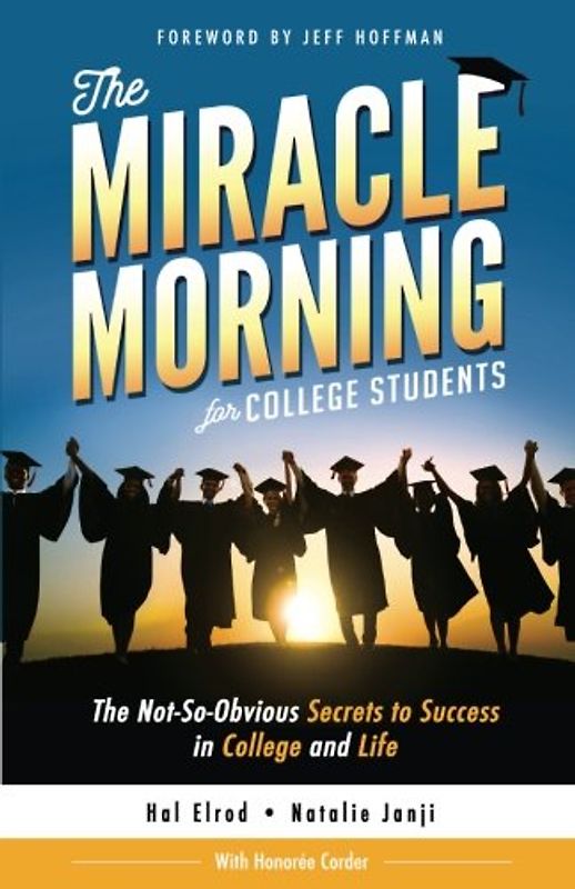 The Miracle Morning for College Students