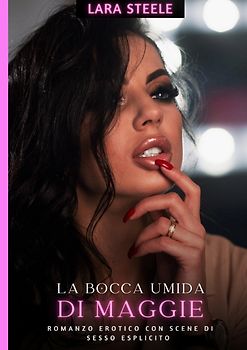 La Bocca Umida di Maggie