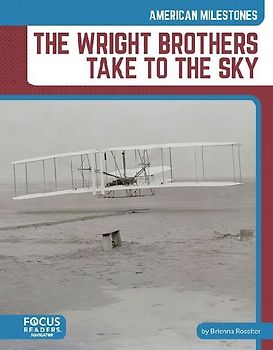 The Wright Brothers Take to the Sky