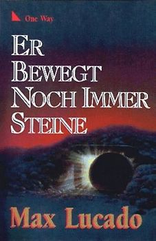 Er bewegt noch immer Steine