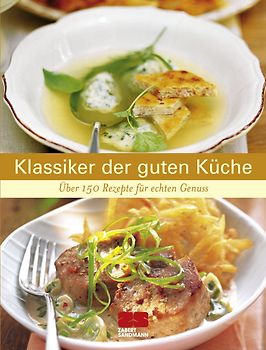 Klassiker der guten Küche