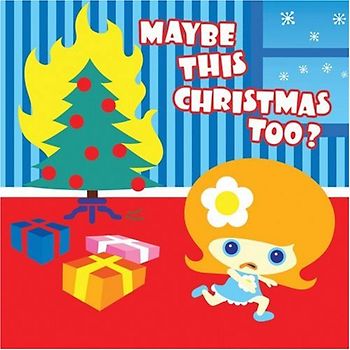 Various - Maybe This Christmas Too?