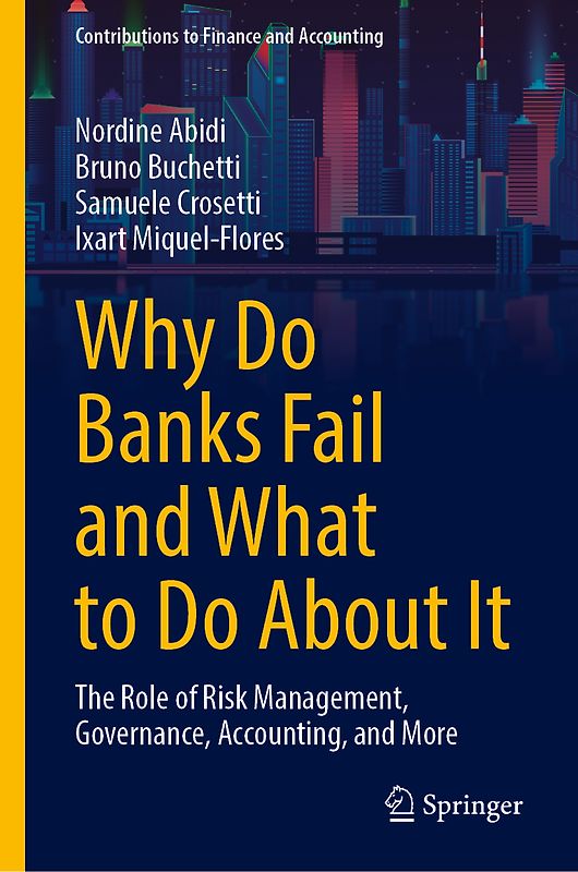 Why Do Banks Fail and What to Do About It