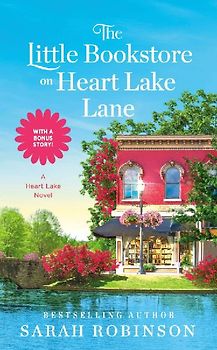 The Little Bookstore on Heart Lake Lane