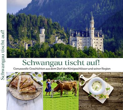 Schwangau tischt auf!