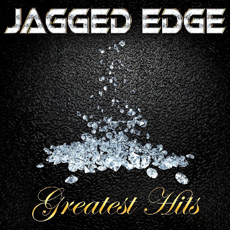 Jagged Edge - Greatest Hits