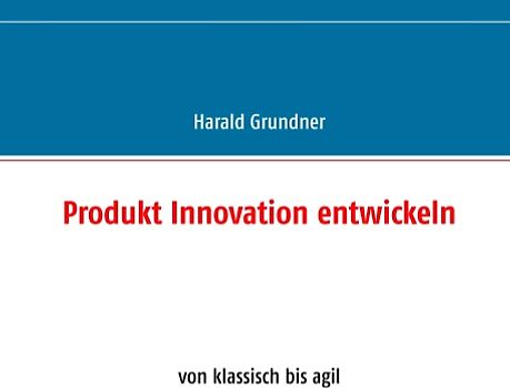 Produkt Innovation entwickeln