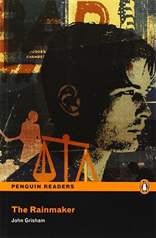 Penguin Readers Level 5. The Rainmaker (Penguin Readers Simplified Text) - John Grisham