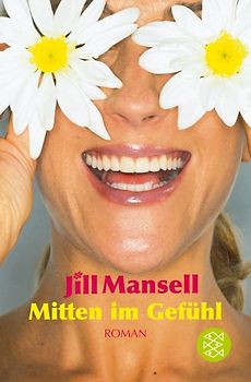 Mitten im Gefühl. Roman