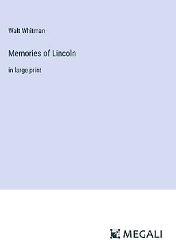 Memories of Lincoln