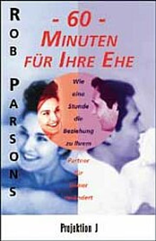 60 Minuten für Ihre Ehe. Wie eine Stunde die Beziehung zu Ihrem Partner für immer verändert
