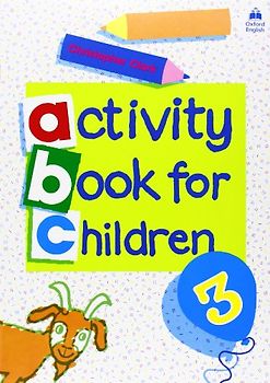 Oxford Activity Books for Children: Book 3: Bk. 3