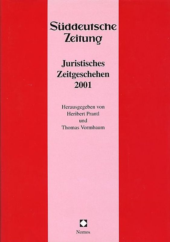 Juristisches Zeitgeschehen 2001 in der Süddeutschen Zeitung