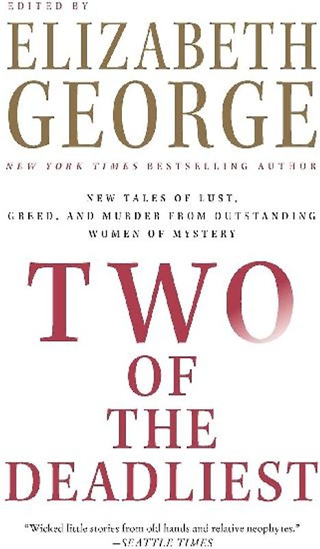 Two of the Deadliest