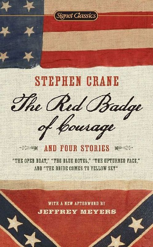 The Red Badge of Courage and Four Stories (Signet Classics) - Stephen Crane