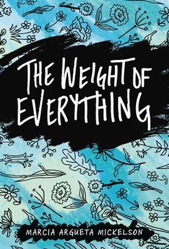 The Weight of Everything