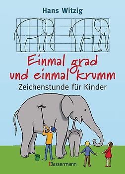 Einmal grad und einmal krumm. Zeichenstunde für Kinder