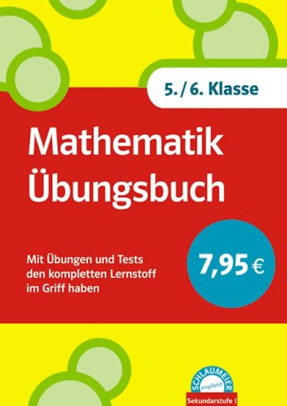 Schlaumeier: Mathematik Übungsbuch 5./6.Klasse. Mit Übungen und Tests den kompletten Lernstoff im Griff haben