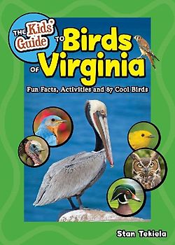 The Kids' Guide to Birds of Virginia