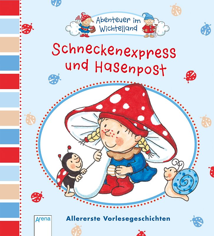 Abenteuer im Wichtelland. Schneckenexpress und Hasenpost