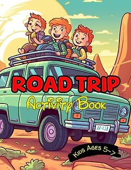 Road Trip Activity Book for 5-7 Year Olds