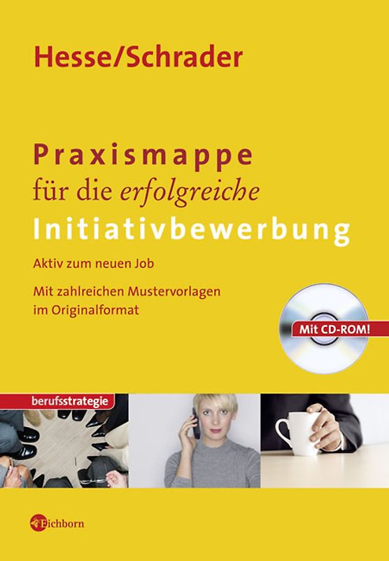 Praxismappe für die erfolgreiche Initiativbewerbung
