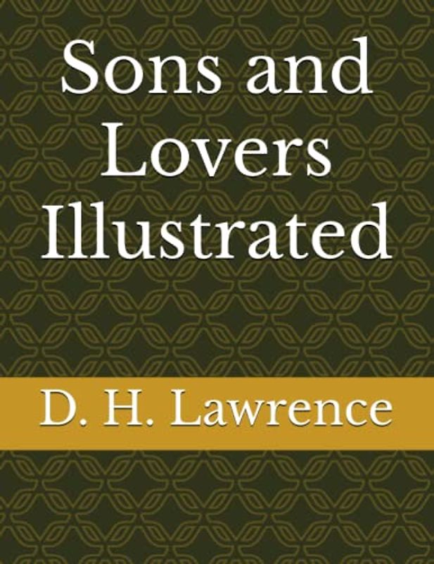 Sons and Lovers Illustrated
