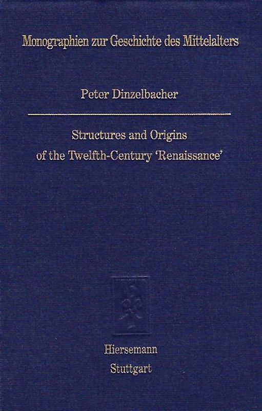 Structures and Origins of the Twelfth-Century 'Renaissance'