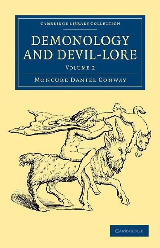 Demonology and Devil-Lore - Volume 2