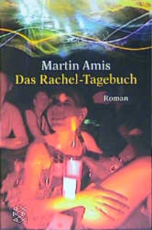 Das Rachel-Tagebuch. Roman