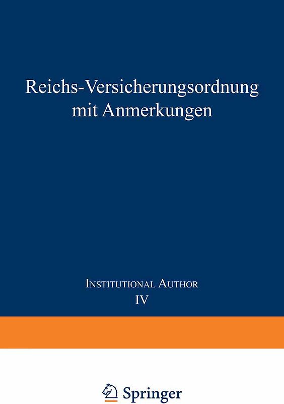 Reichs-Versicherungsordnung mit Anmerkungen