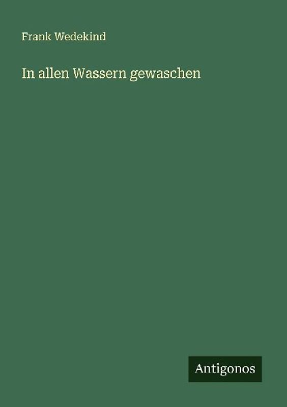 In allen Wassern gewaschen