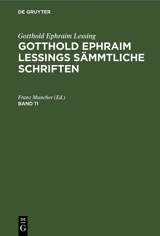 Gotthold Ephraim Lessings Sämmtliche Schriften. Band 11