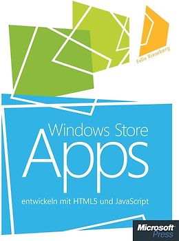 Windows Store Apps entwickeln mit HTML5 und JavaScript