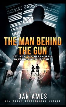 The Jack Reacher Cases (The Man Behind The Gun)