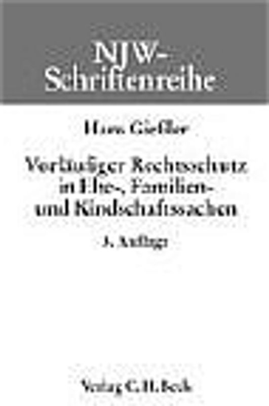 Vorläufiger Rechtsschutz in Ehe-, Familien- und Kindschaftssachen