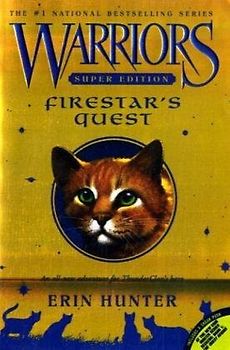 Warriors Super Edition: Firestar's Quest - Erin Hunter