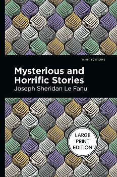 Mysterious and Horrific Stories