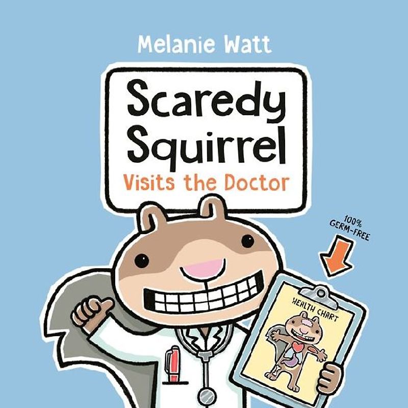 Scaredy Squirrel Visits the Doctor