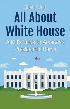 All About White House