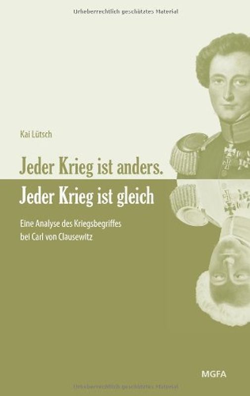 Jeder Krieg ist anders. Jeder Krieg ist gleich